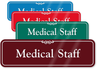 Medical Staff Sign