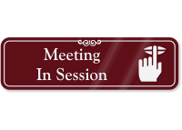 Meeting In Session ShowCase Wall Sign