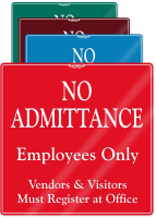 No Admittance, Employees Only ShowCase Wall Sign