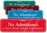 No Admittance To Server Room ShowCase Wall Sign