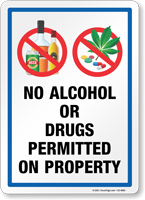 No Alcohol or Drugs Permitted on Property