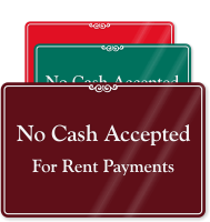 No Cash Accepted Rent Payments Sign