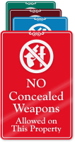 No Concealed Weapons Allowed On This Property Sign