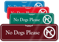 No Dogs Please Sign