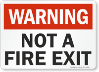 Not Fire Exit Warning Sign