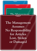 Management Assumes No Responsibility Sign