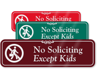 No Soliciting Except Kids with Graphic ShowCase™ Sign