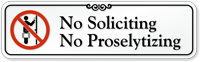 No Soliciting, No Proselytizing with Symbol Sign