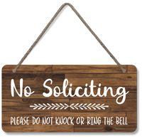 No Soliciting Please Do Not Knock Or Ring Doorbell Wood Sign
