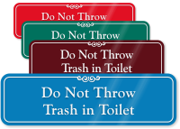 Do Not Throw Trash In Toilet Wall Sign