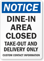 Notice: Dine In Area Closed Sign