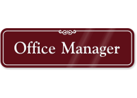 Office Manager Sign