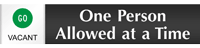 One Person Allowed At A Time Slider Sign