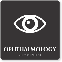 Ophthalmology TactileTouch Braille Hospital Sign with Eye Symbol