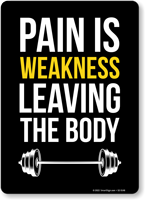Pain is WEAKNESS Leaving the Body