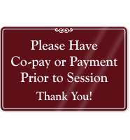 Have Co-Pay Or Payment Prior To Session Sign
