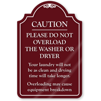 Do Not Overload Washer Or Dryer ShowCase Sign