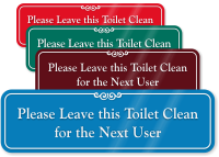 Please Leave Toilet Clean ShowCase Wall Sign