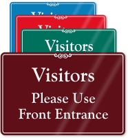 Visitors Please Use Front Entrance Showcase Wall Sign