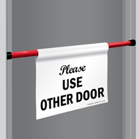 Please Use Other Door Barricade Sign