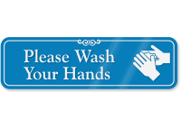 Please Wash Your Hands with Graphic ShowCase™ Sign
