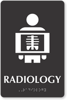 Radiology Braille Hospital Sign with X-Ray Image Symbol