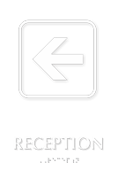 Reception Left Arrow TactileTouch™ Sign with Braille