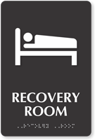 Recovery Room TactileTouch Braille Hospital Sign