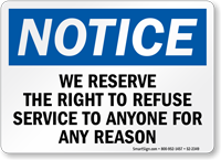 Right To Refuse Service OSHA Notice Sign