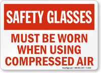 Safety Glasses Must Be Worn Sign