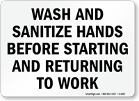 Wash and Sanitize Hands Before Starting Sign
