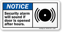 Security Alarm Will Sound If Door Opened Sign