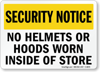 No Helmets Or Hoods Worn Inside Of Store Sign