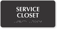 Service Closet Tactile Touch Braille Sign