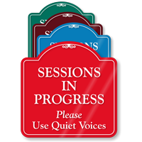 Sessions in Progress Use Quiet Voices ShowCase Sign