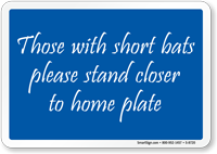 Short Bats Stand Closer Funny Bathroom Sign