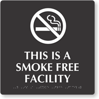 This Is A Smoke Free Facility Tactile Touch Braille Sign
