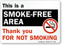 This Is Smoke Free Area Thank You Sign