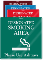 Designated Smoking Area, Use Ashtrays ShowCase Wall Sign