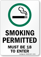 Smoking Permitted Must Be 18 To Enter Sign