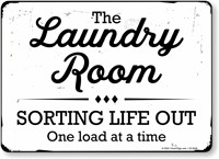 Sorting Life Out One Load At a Time Laundry Room Sign
