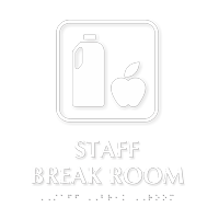 Staff Break Room TactileTouch Braille Sign
