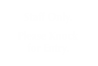 Staff Only Please Knock For Entry Engraved Sign
