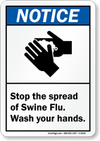 Notice Stop The Spread Of Swine Flu Sign