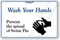 Prevent The Spread Of Swine Flu Sign