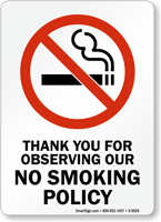 Thank You For Observing Our Policy Sign