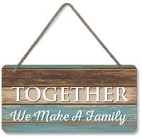 Together We Make A Family Wood Sign
