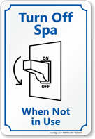 Turn Off Spa When Not In Use Sign
