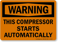 Compressor Starts Automatically Sign
