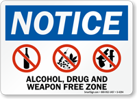 Notice Alcohol, Drug and Weapon Free Sign